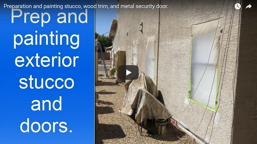  Preparation and painting stucco, wood trim, and metal security door